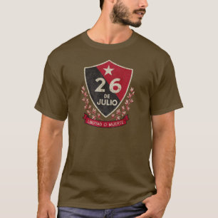 Cuba 26 de Julio, Libertad o Muerte T-shirt
