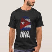 Cuba Dna Born Cuban Flag Havana T-shirt (Voorkant)