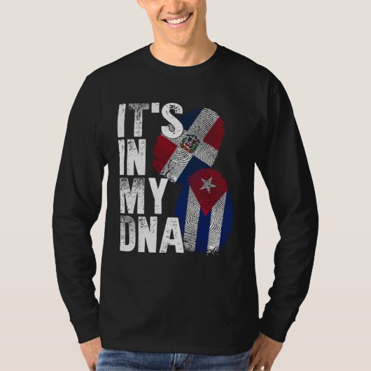 Cuba Dominican Republic It s In My DNA Pride Cuban T-shirt (Voorkant)