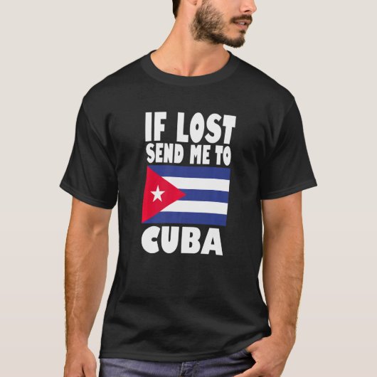 Cuba Flag Design  If lost send me to Cuba Premium T-shirt (Voorkant)