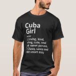 CUBA GIRL MO MISSOURI Funny City Home Roots Gift T-shirt<br><div class="desc">CUBA GIRL MO MISSOURI Funny City Home Roots Gift</div>