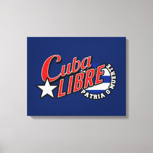 Cuba Libre Motto Canvas Afdruk