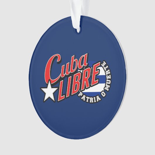 Cuba Libre Motto Ornament (voorkant)