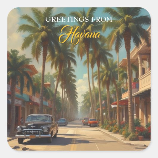  Cuba reizen - Groeten uit Havana Vierkante Sticker (Voorkant)