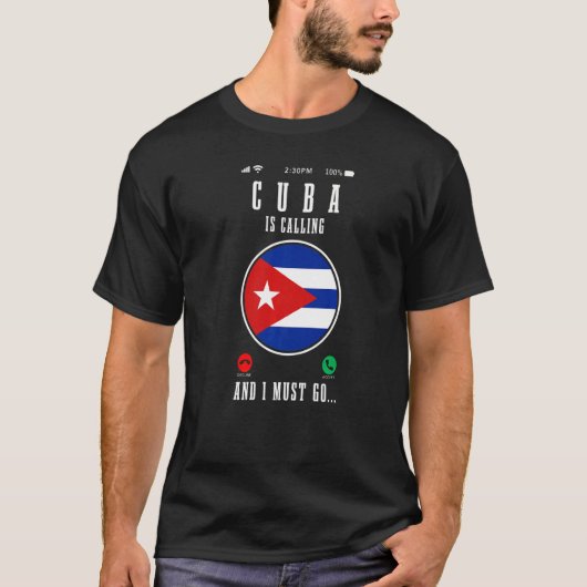 Cuba roept en ik moet naar de Cubaanse vlag 1 T-shirt (Voorkant)