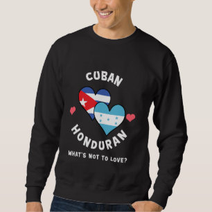 Cubaanse Hondurese Wat Is Er Niet Om Van Te Houden Trui