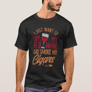 Cubaanse sigaar wijn fan i rode wijn vino roken si t-shirt