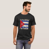 Cubaanse vlag Cuba Gezegde Ik schreeuw niet Ik ben T-shirt (Voorkant volledig)