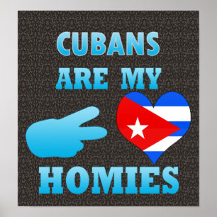 Cubanen zijn mijn Homies Poster
