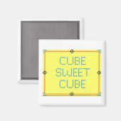 Cube Sweet Cube | Humor werkplek Magneet (Voorkant / Achterkant)