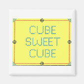 Cube Sweet Cube | Humor werkplek Magneet (Voorkant)