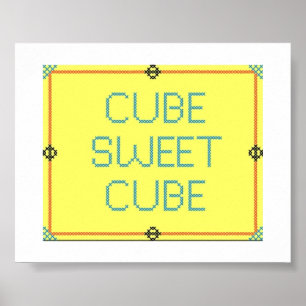 Cube Sweet Cube   Humor werkplek Poster