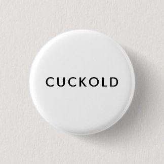 CUCKOLD (zwart op wit) Ronde Button 3,2 Cm