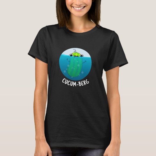 Cucum-berg Funny Cucumber Pun Dark BG T-shirt (Voorkant)