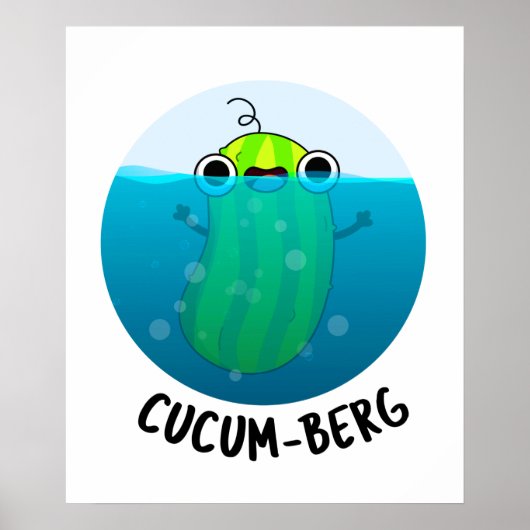 Cucum-berg Funny Cucumber Pun Poster (Voorkant)
