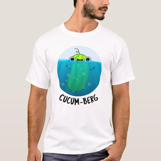 Cucum-berg Funny Cucumber Pun T-shirt (Voorkant)