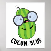 Cucum-blur Funny Veggie Cucumber Pun Poster (Voorkant)