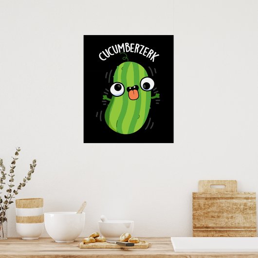 Cucumberzerk Funny Berzerk Cucumber Pun Dark BG Poster (Keuken)