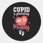 Cud Is Promoting Me To Mommy Valentines Pregnanc  Ronde Sticker (Voorkant)