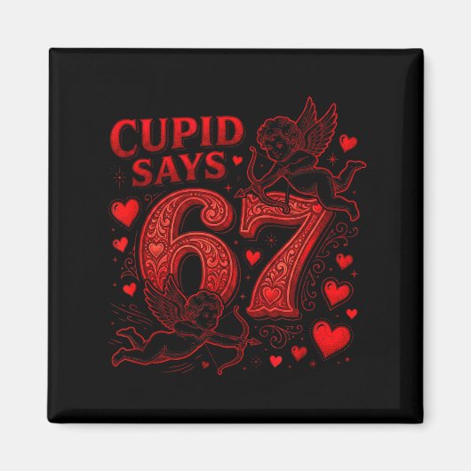Cud Says 67 Cute Funny Valentines Day 6 7 Couple L Magneet (Voorkant)