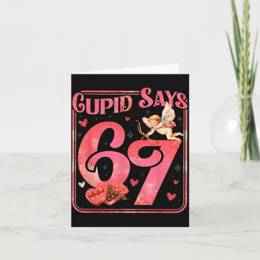 Cud Says 67 Funny Valentine Six Seven Meme Saying Kaart (Voorkant)