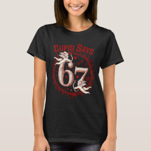 Cud zegt 67 Grappig 6 7 Zes Zeven Meme Slaag Valen T-shirt