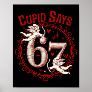 Cud zegt 67 Grappig 6 7 Zes Zeven Meme Slang Valen Poster