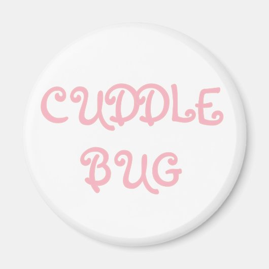 Cuddle Bug Magneet (Voorkant)