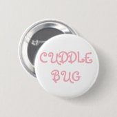 Cuddle Bug Ronde Button 5,7 Cm (Voorkant /achterkant)
