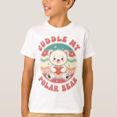 Cuddle My Polar Bear T-shirt (Voorkant)