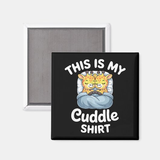Cuddle Shirt Cute Giraffes Funny Cozy Magneet (Voorkant / Achterkant)