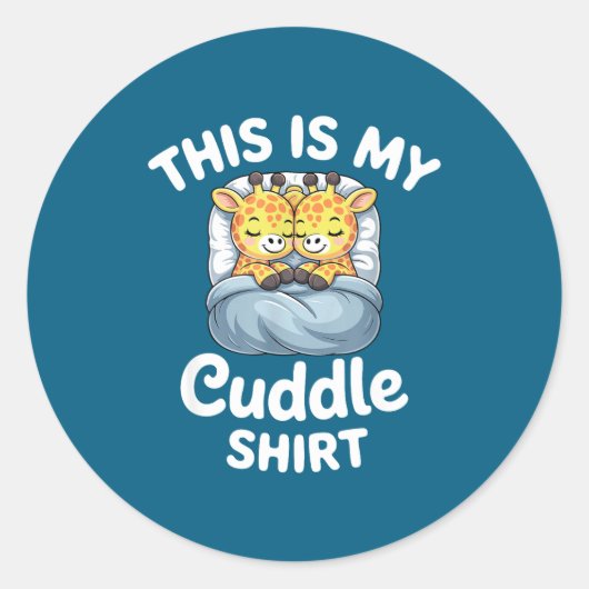 Cuddle Shirt Cute Giraffes Funny Cozy  Ronde Sticker (Voorkant)