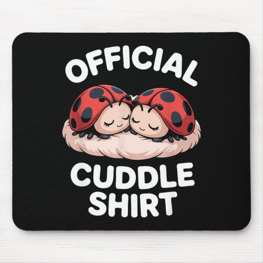 Cuddle Shirt Cute Ladybug Couple Cozy  Muismat (Voorkant)