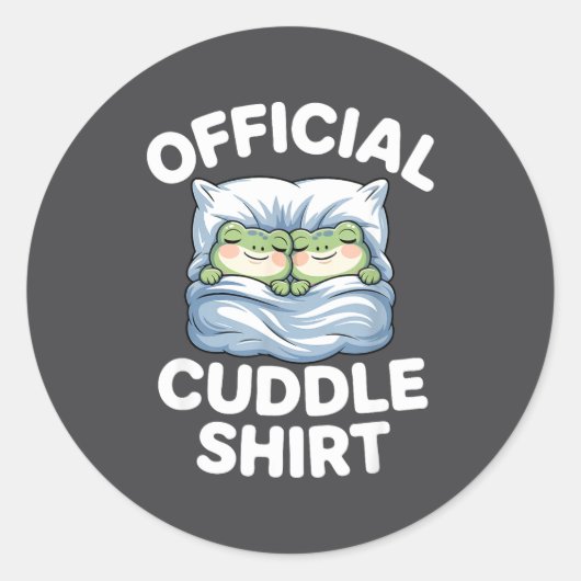 Cuddle Shirt Funny Cute Frogs Cozy  Ronde Sticker (Voorkant)
