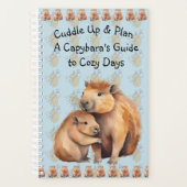Cuddle Up & Plan: A Capybara's Guide to Cozy Days Planner (Voorkant)