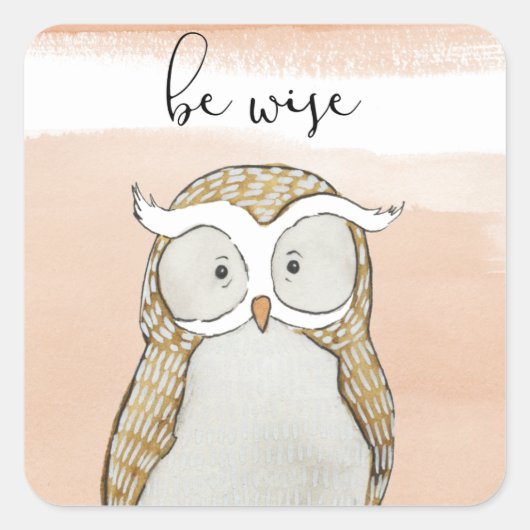 Cuddlies Owl | Be Wise Vierkante Sticker (Voorkant)