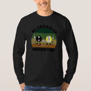 Cue Sporten Pool Biljart Team Allemaal gekalkt Sno T-shirt