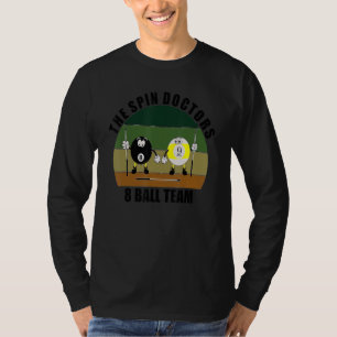 Cue Sporten Pool Biljart Team The Spin Doctors 8  T-shirt