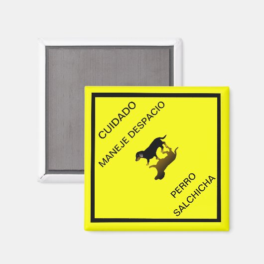 Cuidado Sign - Dachshund Mexicaanse verkeersbord Magneet (Voorkant / Achterkant)
