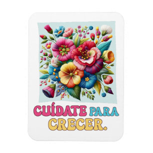Cuídate para crecer regalo floral magneet