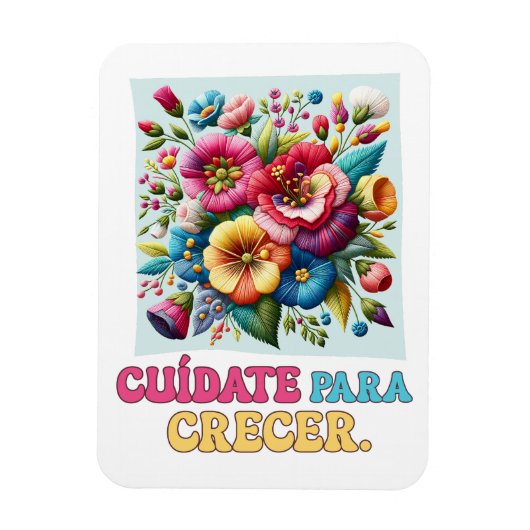 Cuídate para crecer regalo floral magneet (Verticaal)