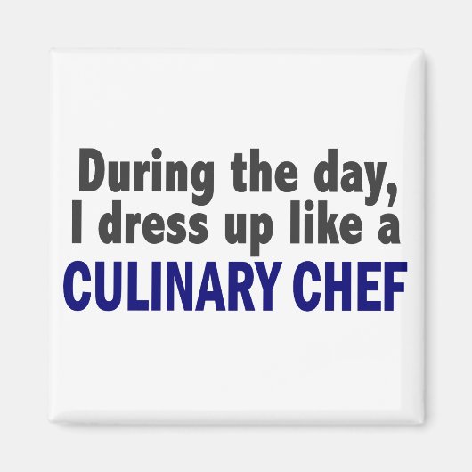Culinair chef-kok gedurende de dag magneet (Voorkant)