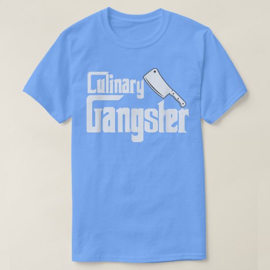 culinaire gangster grappig restaurant cook chef227 t-shirt (Design voorkant)