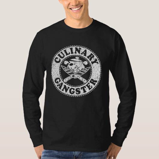Culinary Gangster Cooking Cook Culinary Chef For M T-shirt (Voorkant)
