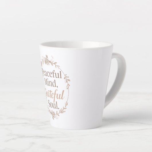 Cultivate a Peaceful and Grateful Spirit Latte Mok (Rechterhoek)