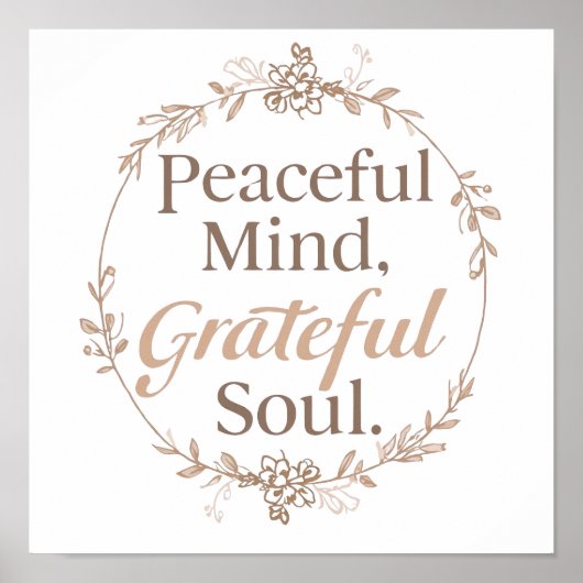 Cultivate a Peaceful and Grateful Spirit Poster (Voorkant)