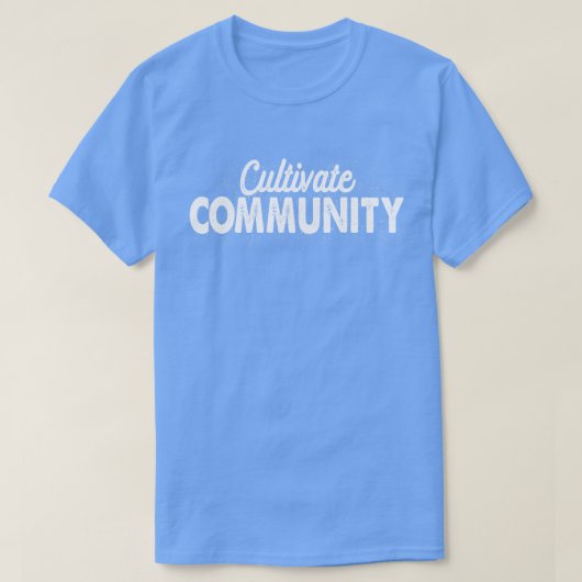 Cultiveer gemeenschap t-shirt (Design voorkant)
