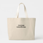 Culture Is Gaslighting Minimalist Bold Tote Bag (Achterkant)