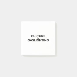 Culture Is Gaslighting Minimalist Professional  Post-it® Notes