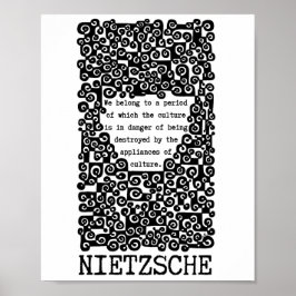 CULTURE is in danger quote by Nietzsche Poster